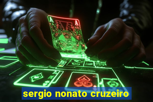 sergio nonato cruzeiro